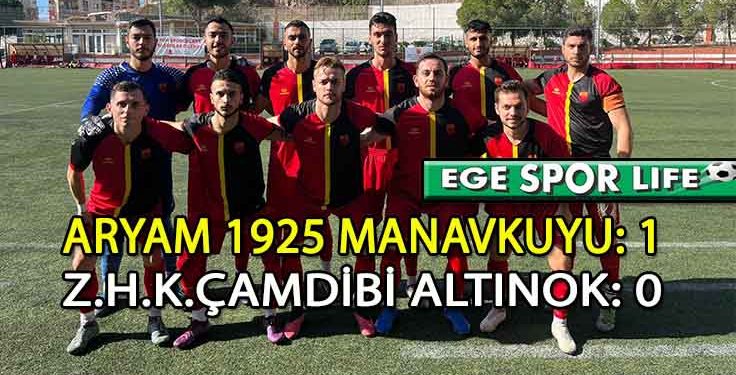 ARYAM 1925 MANAVKUYU TEK GOLLE 3 PUANIN SAHİBİ OLDU