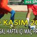 8-9 KASIM 2023, BAL VE SAL HAFTA İÇİ MAÇ PROGRAMI