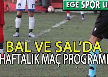25-25 KASIM 2023, BAL VE SÜPER AMATÖR MAÇ PROGRAMI