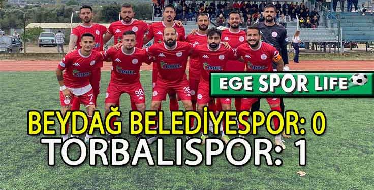 TORBALISPOR, BEYDAĞ’DA LİDERLİĞİNİ SÜRDÜRDÜ