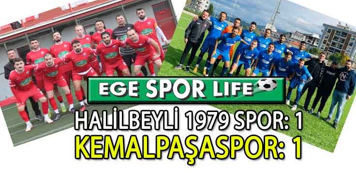 KEMALPAŞA DERBİSİNDE PUANLA PAYLAŞILDI