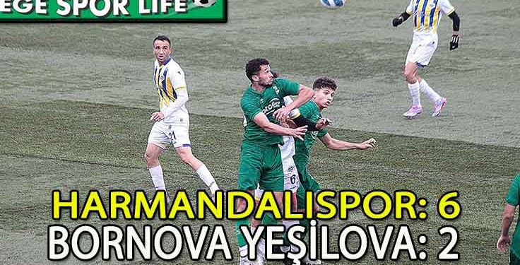 LİDER HARMANDALISPOR, BORNOVA YEŞİLOVA ENGELİNİ RAHAT AŞTI