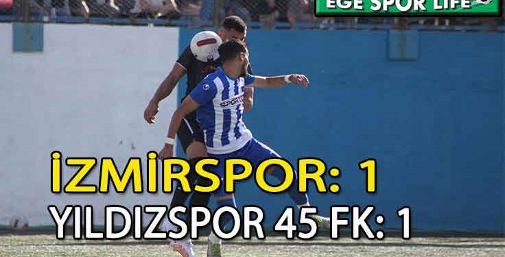 İZMİRSPOR BERABERLİKLE YETİNDİ