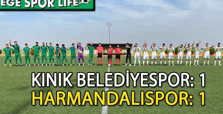HARMANDALISPOR, KINIK’TA BİR PUANA RAZI OLDU