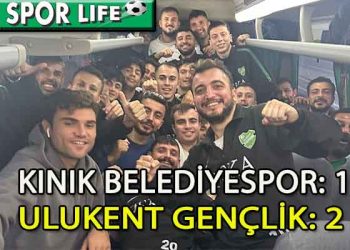 ULUKENT GENÇLİK, KINIK’TAN 3 PUANI KAPTI