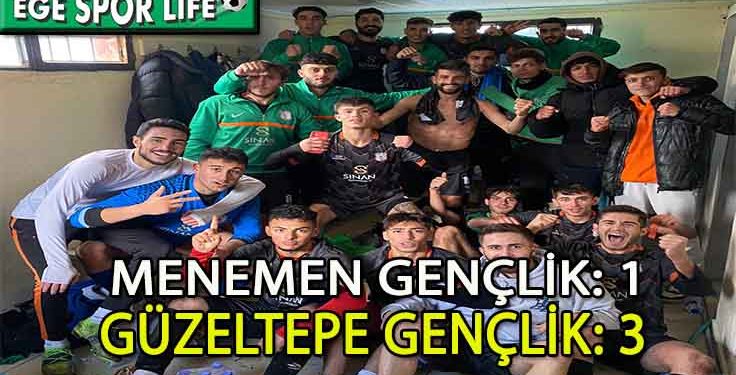 GÜZELTEPE GENÇLİK, MENEMEN’DEN 3 PUANI ALMASINI BİLDİ
