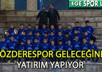 ÖZDERESPOR’DA ALT YAPIYA BÜYÜK YATIRIM