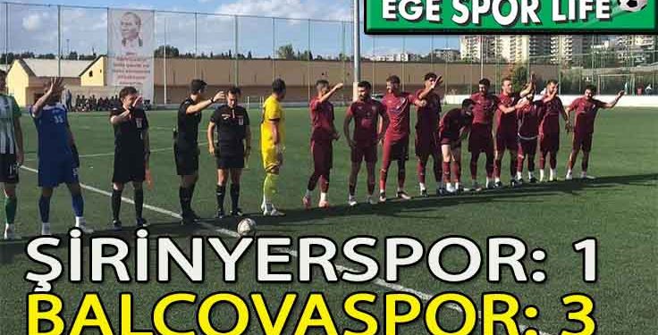 BALÇOVASPOR, ŞİRİNYER’DEN İSTEDİĞİ 3 PUANI 3 GOLLE ALDI