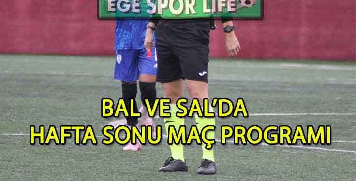 9-10 ARALIK 2023, BAL VE SAL’DA HAFTA SONU MAÇ PROGRAMI