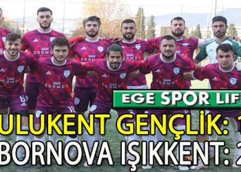 BORNOVA IŞIKKENT, ULUKENT DEPLASMANINDAN MUTLU DÖNDÜ