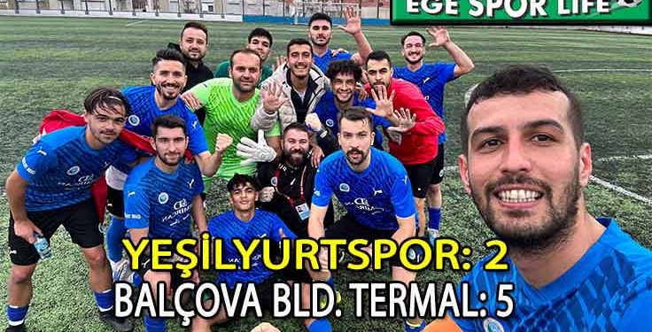 LİDER BALÇOVA BELEDİYE TERMAL, YEŞİLYURTSPOR’DAN İSTEDİĞİNİ ALDI
