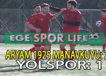 ARYAM 1925 MANAVKUYU’NUN PLAY-OUT İNADI