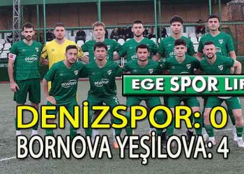 BORNOVA YEŞİLOVA’DAN RAHAT GALİBİYET