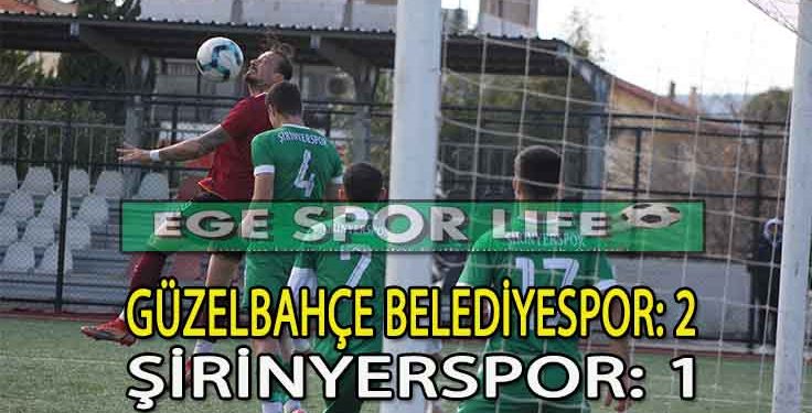 GÜZELBAHÇE BELEDİYESPOR, ZORLANDIĞI MAÇI KAZANMASINI BİLDİ