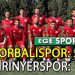 LİDER TORBALISPOR, ŞİRİNYERSPOR’U RAHAT GEÇTİ