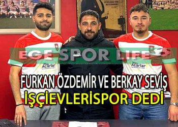 İŞÇİEVLERİSPOR’DA İKİ İMZA BİRDEN ATILDI