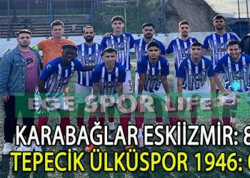 KARABAĞLAR ESKİİZMİR LİGE HIZLI BAŞLADI