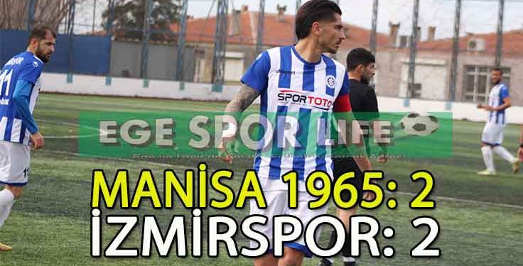 İZMİRSPOR, MANİSA’DA GALİBİYETİ KAÇIRDI