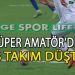 SÜPER AMATÖR’E VEDA ETTİLER