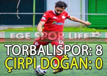 NAMAĞLUP ŞAMPİYON TORBALISPOR, FARKLI KAZANDI