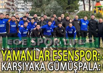 YAMANLAR ESEN’DEN NET GALİBİYET
