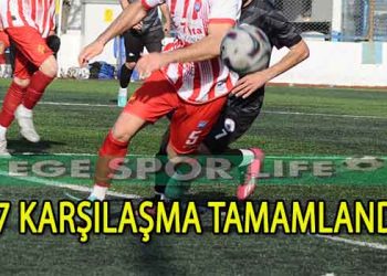 İZMİR 1 VE 2 AMATÖR’DE GÜNÜN SONUÇLARI