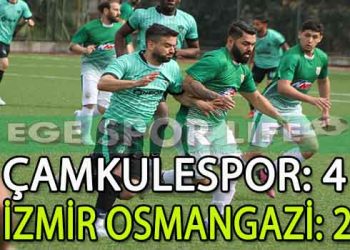 ÇAMKULESPOR, İZMİR OSMANGAZİSPOR’U DÖRT GOLLE GEÇTİ