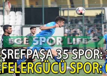 EŞREFPAŞA 35 SPOR’DAN NET SKOR