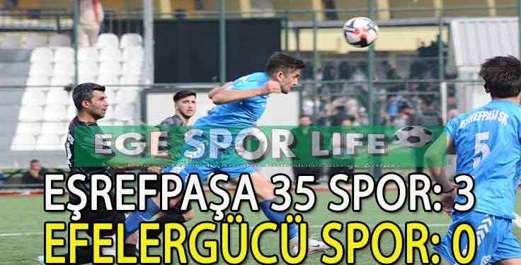 EŞREFPAŞA 35 SPOR’DAN NET SKOR