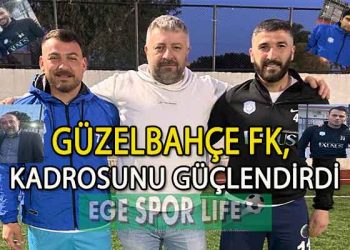 GÜZELBAHÇE FK’DA 6  İMZA BİRDEN ATILDI