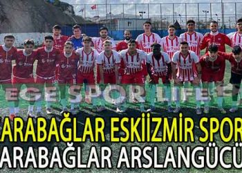 KARABAĞLAR ESKİİZMİR’DEN NET SKOR