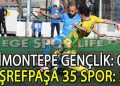 EŞREFPAŞA 35 SPOR, LİMONTEPE’DEN İSTEDİĞİNİ ALDI