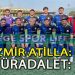 İZMİR ATİLLASPOR, ZİRVE YARIŞINI BIRAKMIYOR