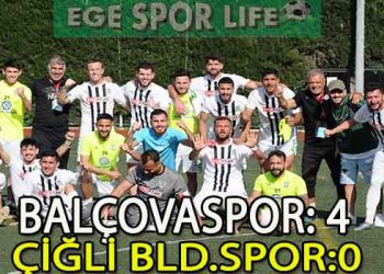 BALÇOVASPOR, ŞAMPİYONLUĞA KENETLENDİ
