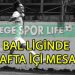 BAL LİGİ 4.GRUP 25. HAFTA MAÇ PROGRAMI