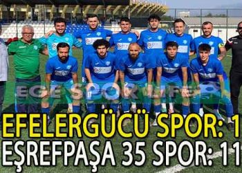 LİDER EŞREFPAŞA 35 SPOR, 11 GOLLE 3 PUANI KAPTI