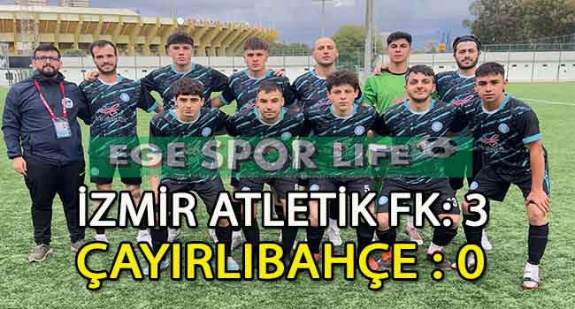 İZMİR ATLETİK, ÇAYIRLIBAHÇE ENGELİNİ AŞMASINI BİLDİ
