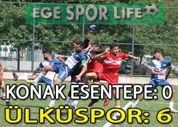 ÜLKÜSPOR, KONAK ESENTEPE ENGELİNİ 6 GOLLE AŞTI