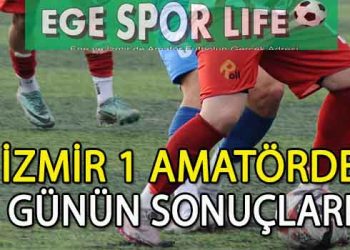 11 MAYIS 2024, 1 AMATÖR’DE GÜNÜN SONUÇLARI