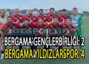 BERGAMA YILDIZLAR’IN ZİRVE İNADI