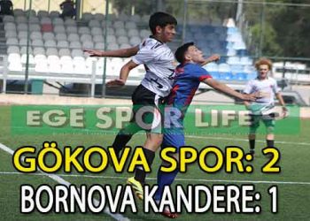 GÖKOVASPOR, BORNOVA KANDERE’Yİ TEK FARKLA GEÇMESİNİ BİLDİ