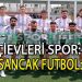 İŞÇİEVLERİSPOR’DAN NET SKOR