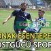 KONAK ESENTEPE, DOSTGÜCÜ İLE 2-2 BERABERE KALDI