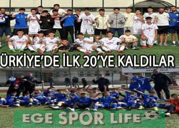 U-15 TÜRKİYE ŞAMPİYONASINDA İZMİRSPOR VE BUCA GENÇLERBİRLİĞİ TAKIMLARIMIZ İLK 20’DE