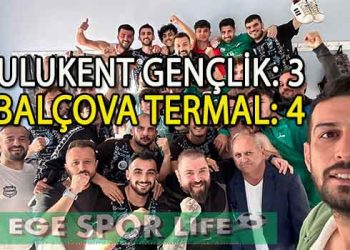 BALÇOVA BLD. TERMAL, ULUKENT’TEN 3 PUANLA DÖNDÜ
