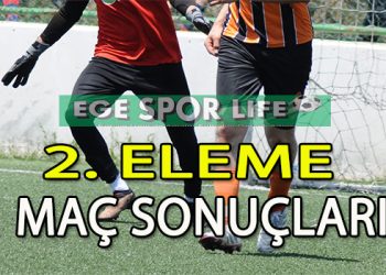 İZMİR BÜLENT TOPRAK 1 AMATÖR LİG 2. ELEME MAÇ SONUÇLARI