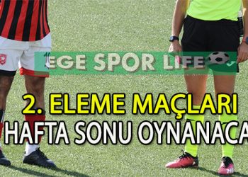 İZMİR BÜLENT TOPRAK 1 AMATÖR LİG 2. ELEME MÜSABAKA PROGRAMI