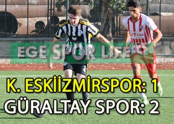 GÜRALTAY, 90. DAKİKA K. ESKİİZMİR SPOR’DA 3 PUANI ALDI