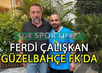 GÜZELBAHÇE FK, ÇİLEK TRANSFERİNİ FERDİ İLE YAPTI