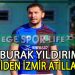 İZMİR ATİLLASPOR, BURAK’I YUVADA TUTTU